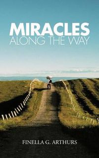 Cover image for Miracles Along the Way