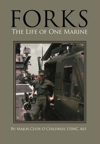 Cover image for Forks: The Life of One Marine