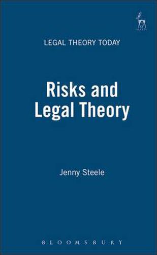 Cover image for Risks and Legal Theory