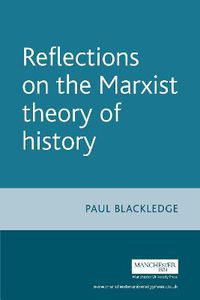 Cover image for Reflections on the Marxist Theory of History