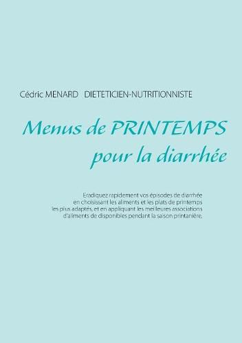 Menus de printemps pour la diarrhee