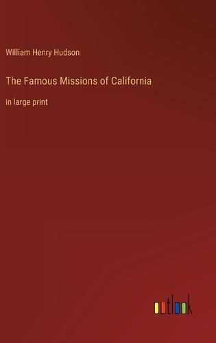 The Famous Missions of California