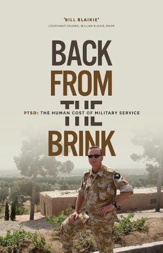 Back From the Brink: PTSD: The Human Cost of Military Service