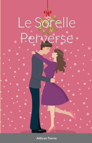 Cover image for Le Sorelle Perverse