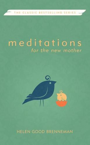 Cover image for Meditations for the New Mother