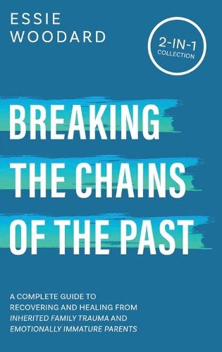 Cover image for Breaking the Chains of the Past