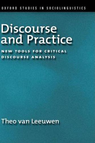 Cover image for Discourse and Practice: New Tools for Critical Analysis