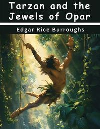 Cover image for Tarzan and the Jewels of Opar