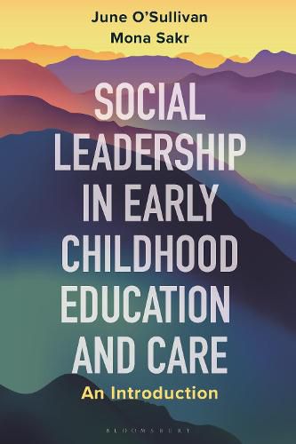 Cover image for Social Leadership in Early Childhood Education and Care: An Introduction