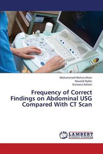 Cover image for Frequency of Correct Findings on Abdominal USG Compared With CT Scan