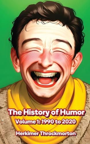 Cover image for The History of Humor Volume 1