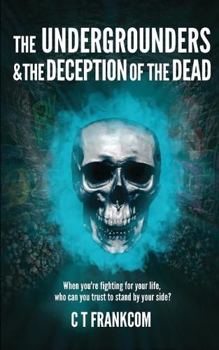 Cover image for The Undergrounders & the Deception of the Dead