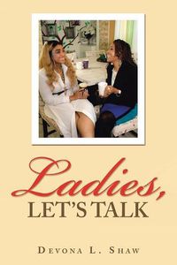 Cover image for Ladies, Let's Talk