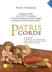 Cover image for Patris corde: Apostolic Letter on the 150th Anniversary of the Proclamation of Saint Joseph as Patron of the Universal Church