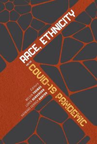 Cover image for Race, Ethnicity, and the COVID-19 Pandemic