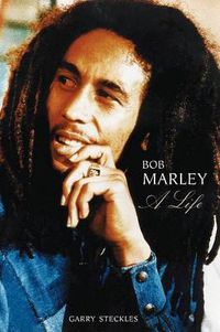 Cover image for Bob Marley: A Life
