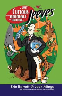 Cover image for Just Curious About Animals and Nature, Jeeves