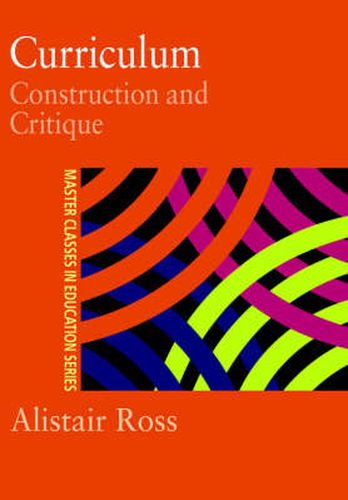 Curriculum: Construction and Critique