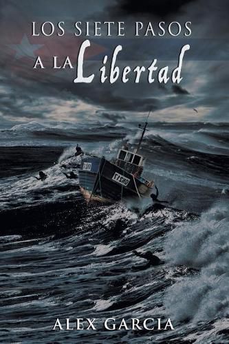 Cover image for Los siete pasos a la libertad