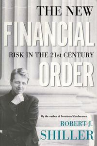 Cover image for The New Financial Order: Risk in the 21st Century