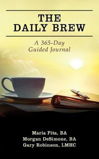 Cover image for The Daily Brew: A 365-Day Guided Journal