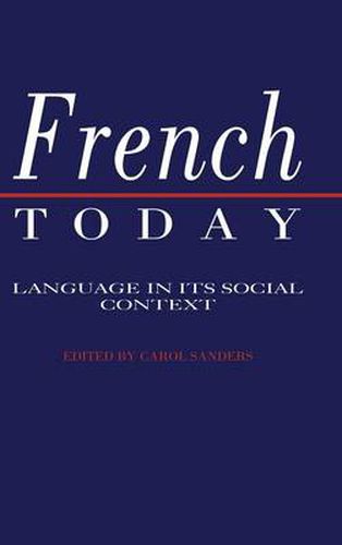 Cover image for French Today: Language in its Social Context