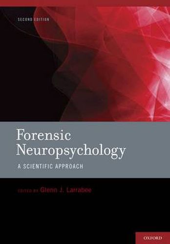 Cover image for Forensic Neuropsychology: A Scientific Approach