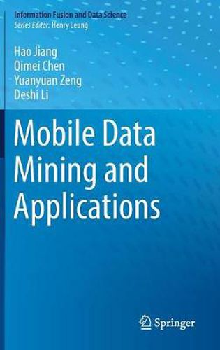 Cover image for Mobile Data Mining and Applications