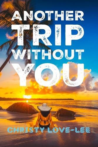 Cover image for Another Trip Without You