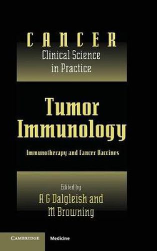 Tumor Immunology: Immunotherapy and Cancer Vaccines