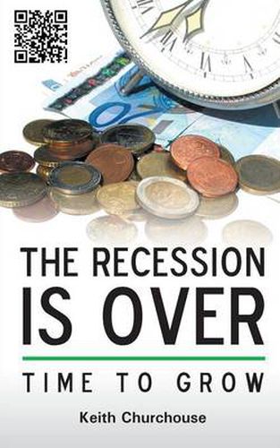 Cover image for The Recession is Over - Time to Grow