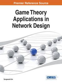 Cover image for Game Theory Applications in Network Design