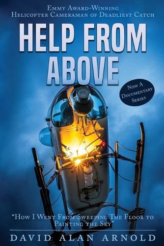 Cover image for Help from Above: How I went from Sweeping the Floor to Painting the Sky