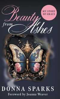 Cover image for Beauty from Ashes (Revised)