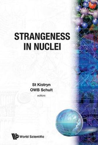 Cover image for Strangeness In Nuclei - Proceedings Of The Workshop