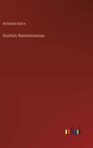 Cover image for Scottish Reminiscences
