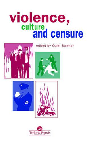 Cover image for Violence, Culture and Censure