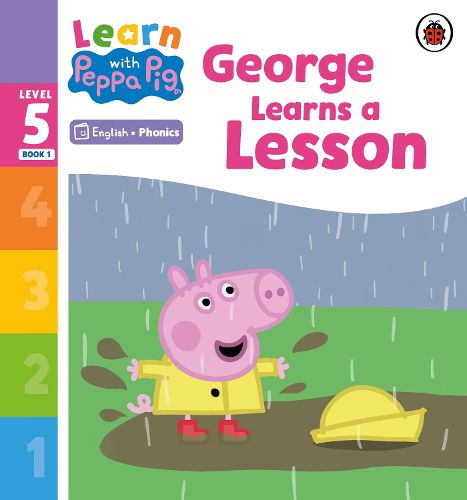 Cover image for Learn with Peppa Phonics Level 5 Book 1 - George Learns a Lesson (Phonics Reader)