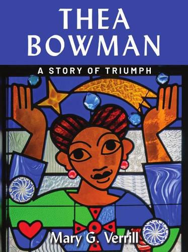 Cover image for Thea Bowman: A Story of Triumph