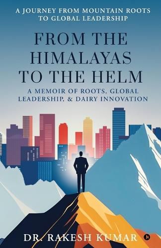 Cover image for From The Himalayas To The Helm