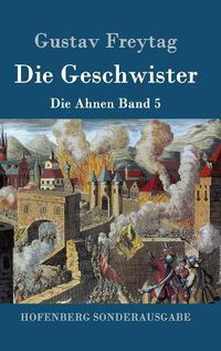 Cover image for Die Geschwister: Die Ahnen Band 5