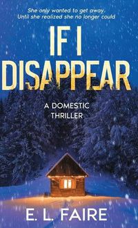 Cover image for If I Disappear