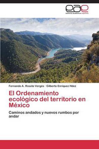 Cover image for El Ordenamiento ecologico del territorio en Mexico