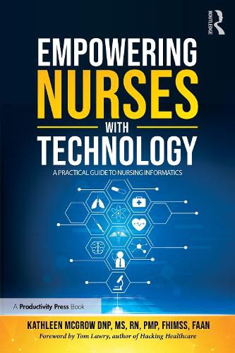 Empowering Nurses with Technology