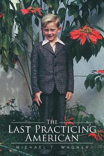 Cover image for The Last Practicing American