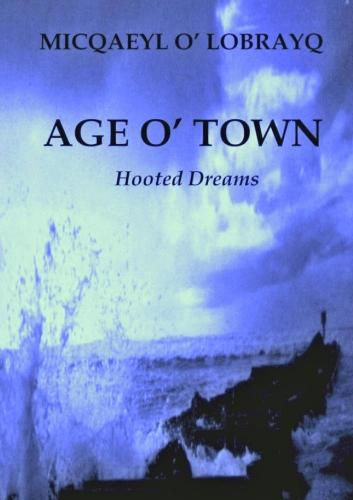 Cover image for Age O' Town
