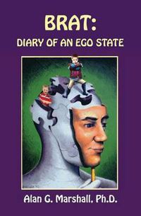 Cover image for Brat: Diary of an Ego State