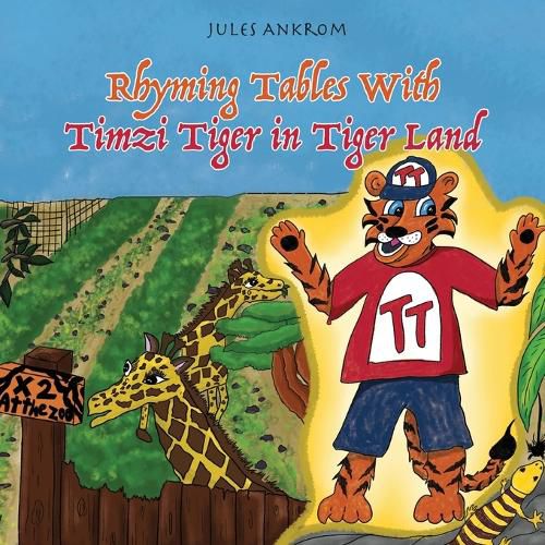 Cover image for Rhyming Tables With Timzi Tiger in Tiger Land