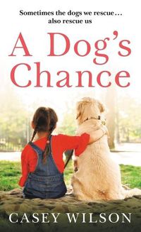 Cover image for A Dog's Chance