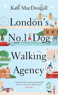 Cover image for London's No 1 Dog-Walking Agency: 'Charming, funny, heartwarming' - Adam Kay